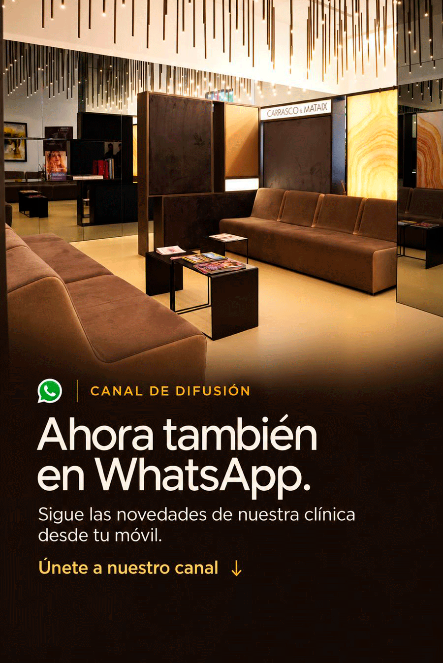 Carrasco y Mataix. Ahora también en WhatsApp. Sigue las novedades de nuestra clínica.